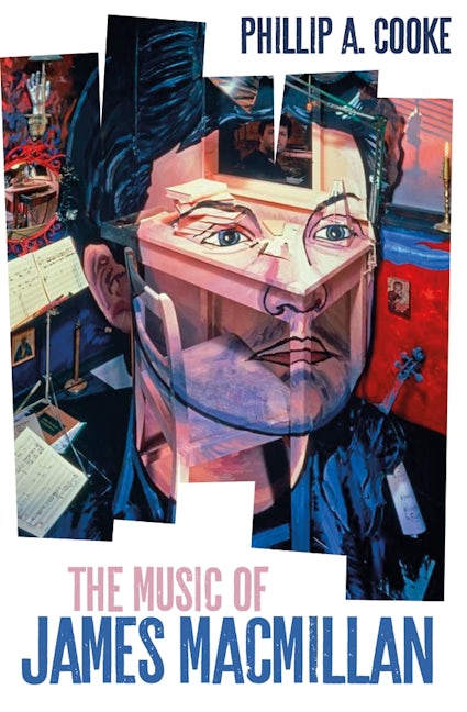 Book cover image for The Music of James MacMillan ISBN: 9781783273706